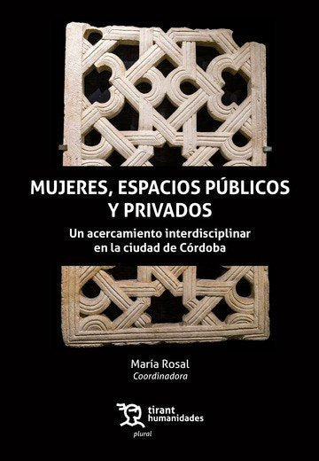 MUJERES,ESPACIOS PUBLICOS Y PRIVADOS, de ROSAL | portada del libro