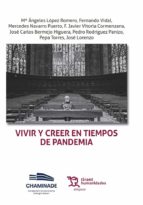 VIVIR Y CREER EN TIEMPOS DE PANDAMIA, de Varios autores | portada del libro