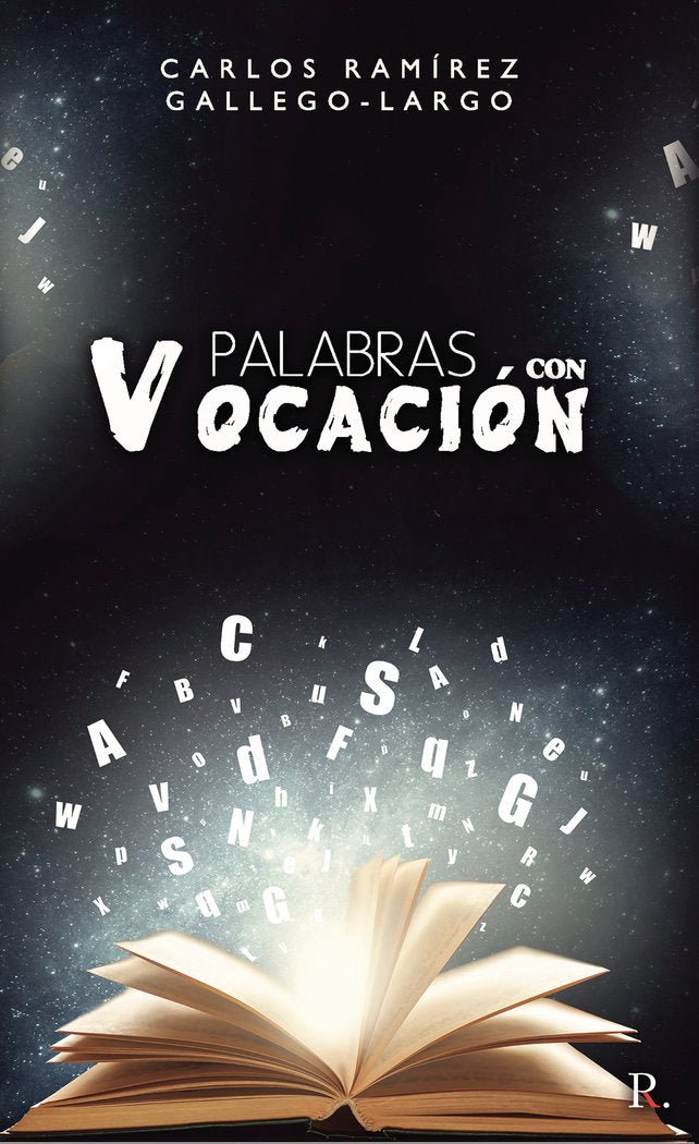 Palabras con vocación, de Ramírez Gallego-Largo, Carlos | portada del libro