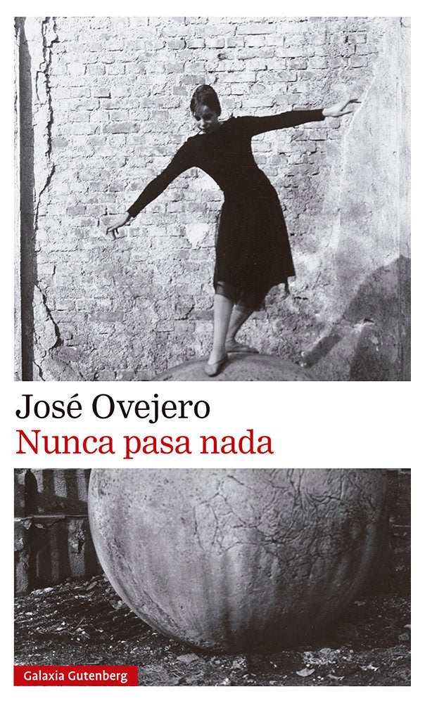 NUNCA PASA NADA, de OVEJERO | portada del libro