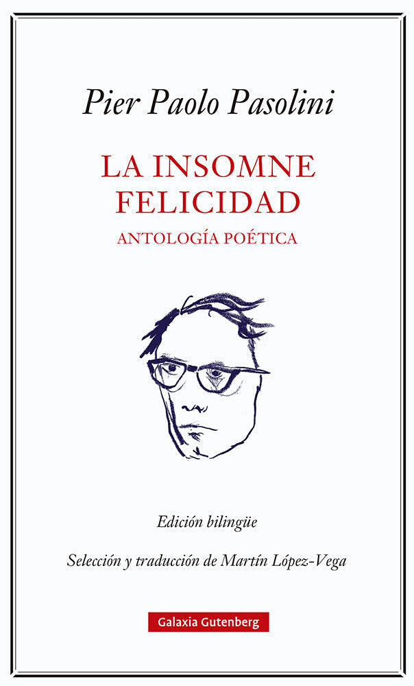 INSOMNE FELICIDAD, LA *, de PASOLINI | portada del libro