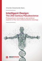 Intelligent Design: The 21st Century Pseudoscience, de VICENTE CLARAMONTE SANZ | portada del libro