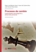 Procesos de cambio, de ANGEL JOEL MENDEZ LOPEZISAAC IRAN CABRERA RUIZ | portada del libro