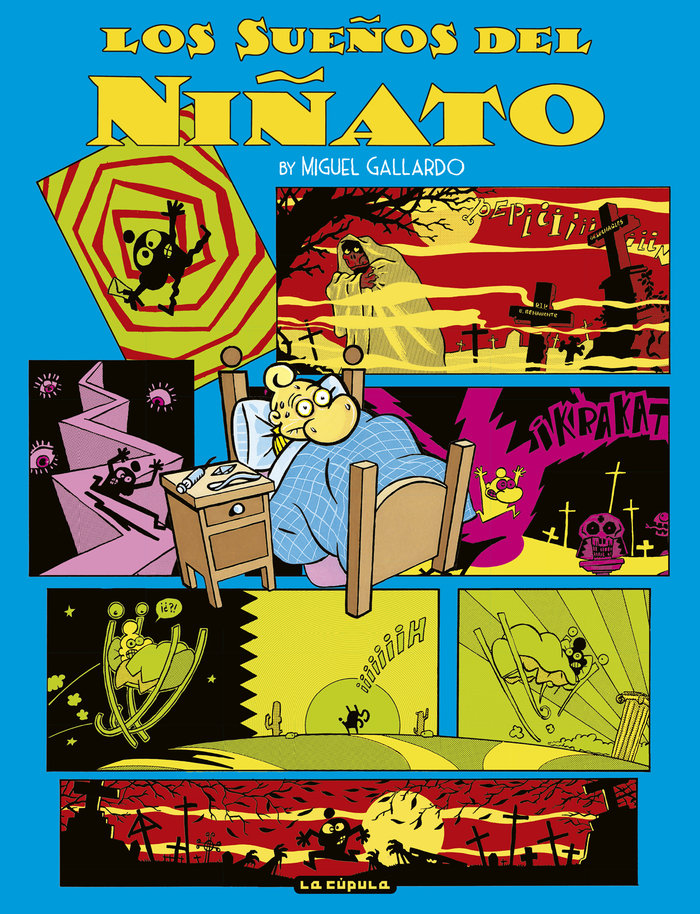 LOS SUEÑOS DEL NIÑATO, de GALLARDO, MIGUEL | portada del libro