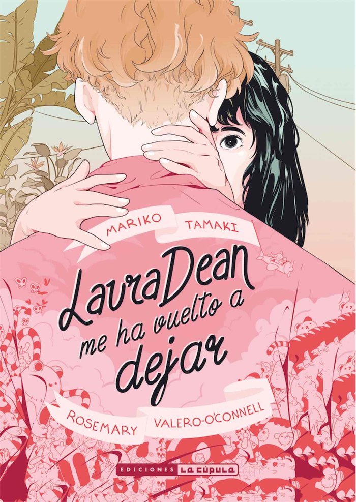LAURA DEAN ME HA VUELTO A DEJAR 3ª ED, de TAMAKI, MARIKO | portada del libro