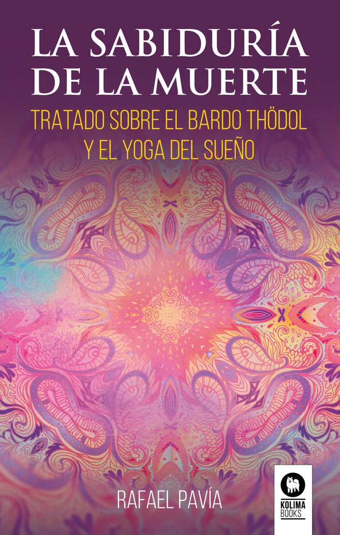La sabiduría de la muerte, de Pavía, Rafael | portada del libro