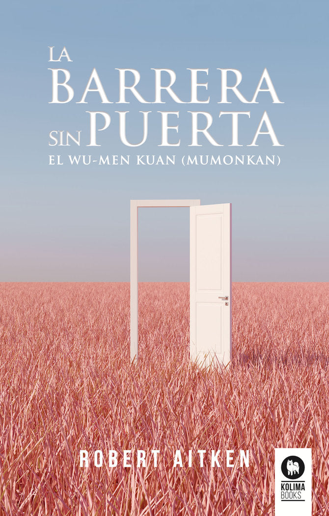 La barrera sin puerta, de , Aitken Roshi, Robert | portada del libro