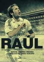 Raúl. Soy raulista, de SERGIO ANDRES MEDINA | portada del libro