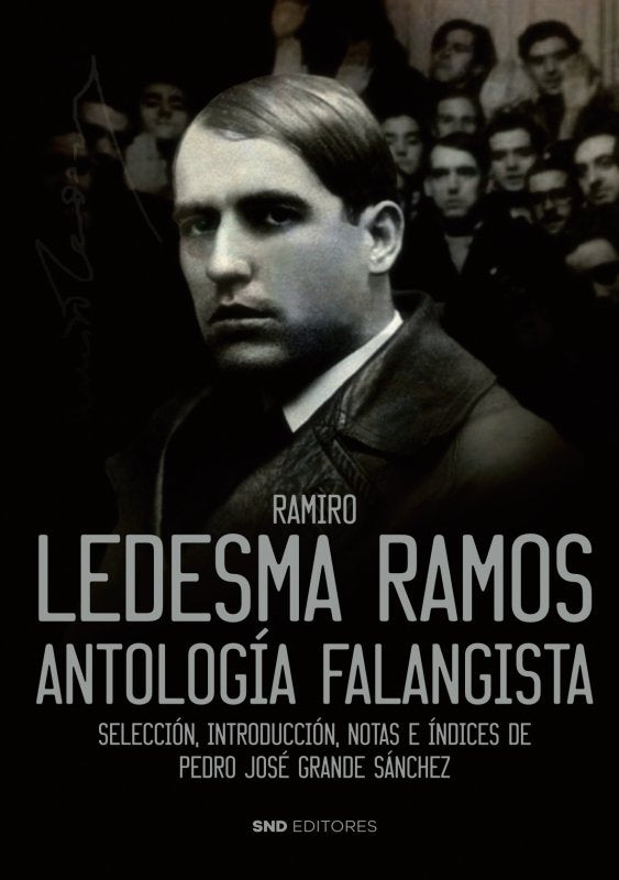 RAMIRO LEDESMA RAMOS, de GRANDE SANCHEZ, PEDRO JOSE | portada del libro