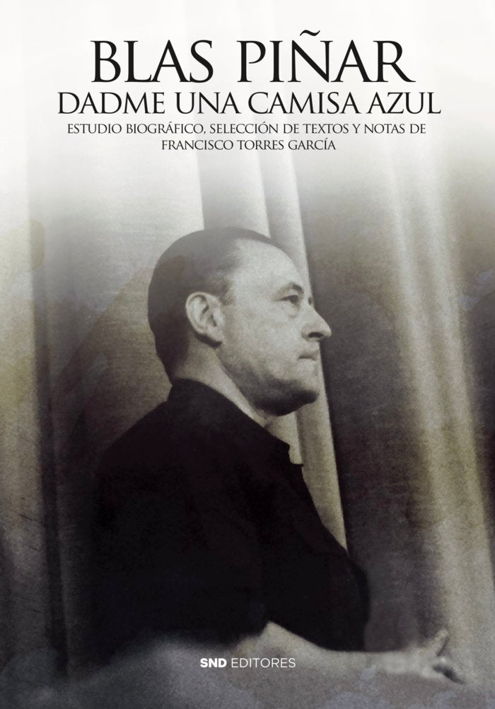 DADME UNA CAMISA AZUL, de TORRES GARCIA, FRANCISCO | portada del libro