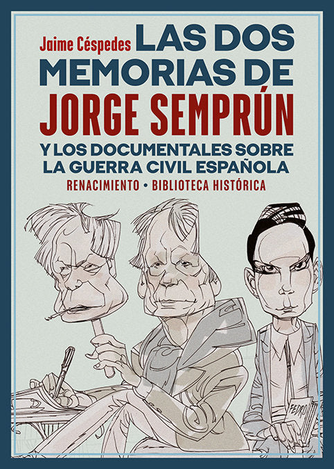 LAS DOS MEMORIAS DE JORGE SEMPRUN, de CESPEDES, JAIME | portada del libro