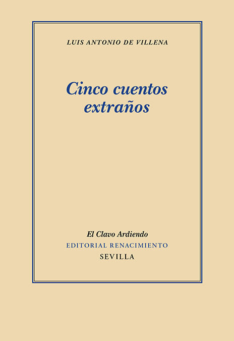 CINCO CUENTOS EXTRAÑOS, de VILLENA, LUIS ANTONIO DE | portada del libro