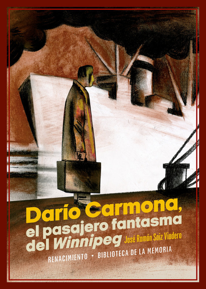 DARIO CARMONA PASAJERO FANTASMA DEL WINNIPEG, de SAIZ VIADERO,JOSE RAMON | portada del libro