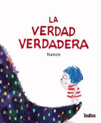 VERDAD VERDADERA, LA, de NANEN | portada del libro