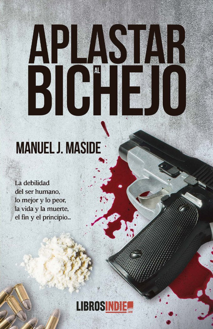 ATRAPAR AL BICHEJO, de MASIDE, MANUEL J. | portada del libro