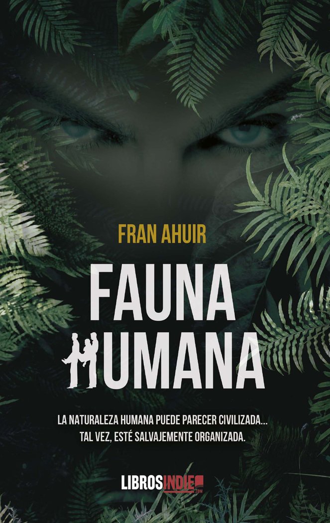 FAUNA HUMANA, de AHUIR, FRAN | portada del libro