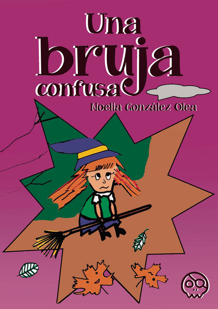 Una bruja confusa, de , González Olea, Noelia | portada del libro