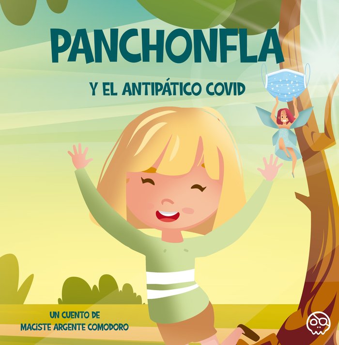 Panchonfla y el antipático Covid, de , Argente Comodoro, Maciste | portada del libro