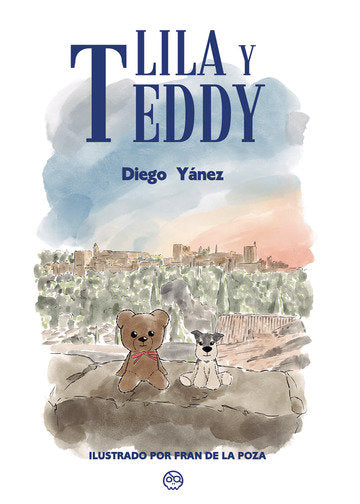 Lila y Teddy, de Jiménez Yánez, Diego | portada del libro