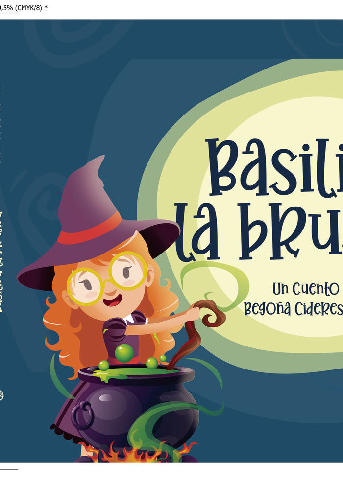 Basilina la brujina, de , Cideres Junco, Begoña | portada del libro