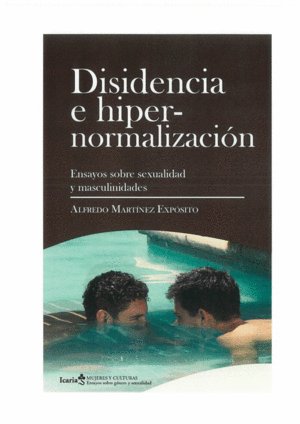 DISIDENCIA E HIPERNORMALIZACION, de MARTINEZ EXPOSITO, ALFREDO | portada del libro