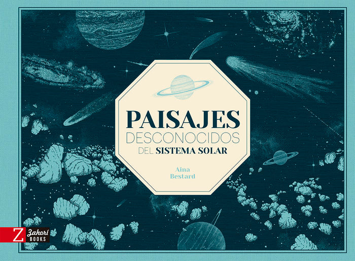 PAISAJES DESCONOCIDOS DEL SISTEMA SOLAR, de BESTARD, AINA | portada del libro