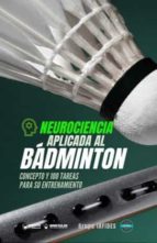 NEUROCIENCIA APLICADA AL BADMINTON, de Varios autores | portada del libro