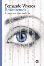 (I.B.D.) RESISTIREMOS, de FERNANDO VIVEROS | portada del libro