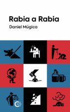 (I.B.D.) RABIA A RABIA, de Daniel Mugica | portada del libro