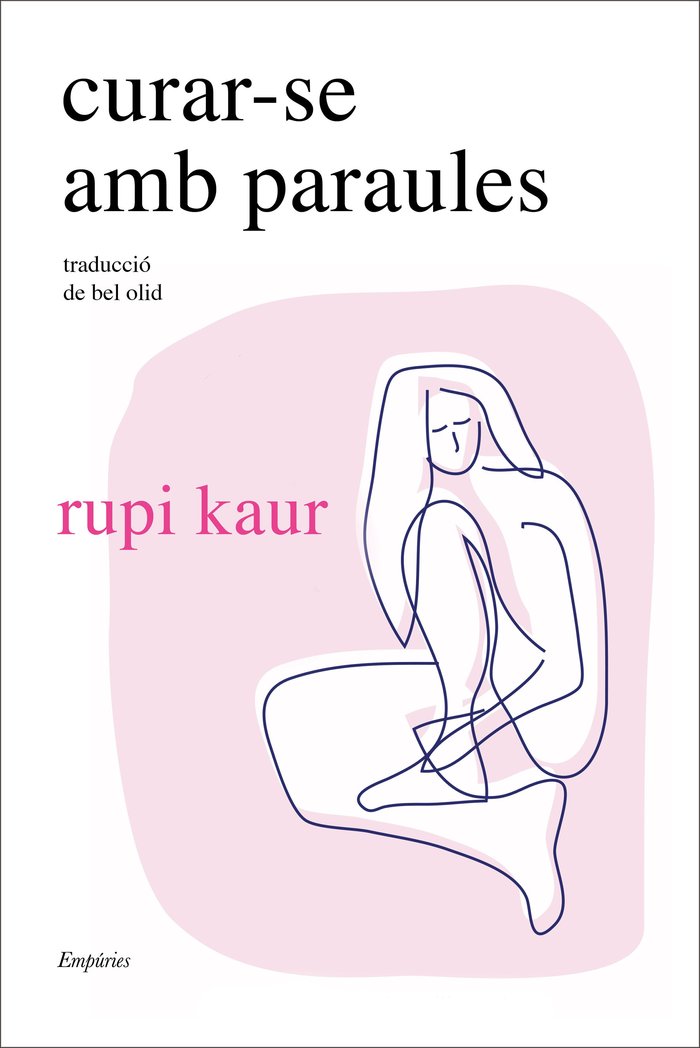CURAR-SE AMB PARAULES, de KAUR, RUPI | portada del libro