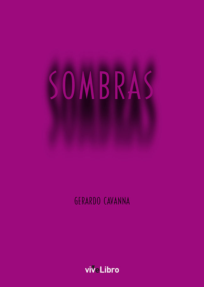 Sombras, de CAVANNA VITOLO, GERARDO BENJAMIN | portada del libro