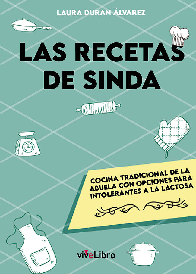 Las recetas de Sinda., de DURAN ALVAREZ, LAURA | portada del libro