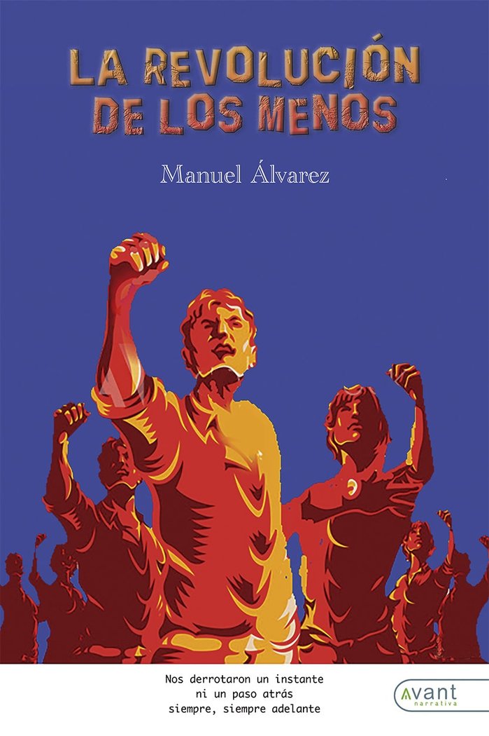 LA REVOLUCIÓN DE LOS MENOS, de Álvarez,Manuel | portada del libro
