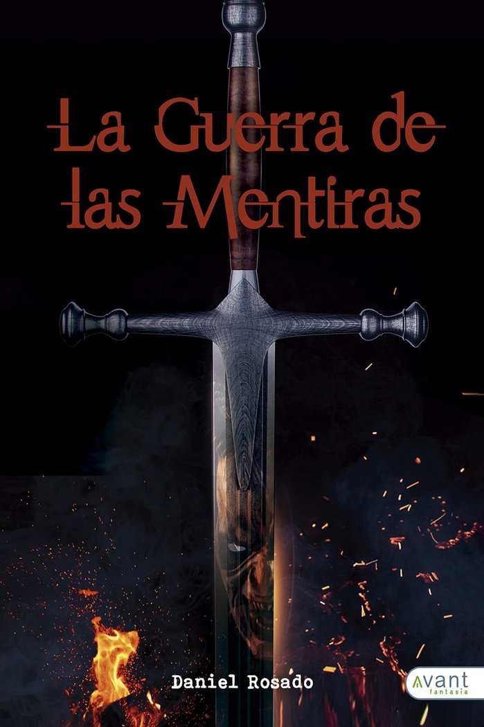 LA GUERRA DE LAS MENTIRAS, de Rosado, Daniel | portada del libro