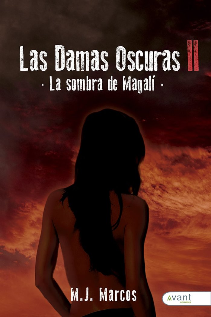 Las damas oscuras II. La sombra de Magalí, de Marcos, M. J. | portada del libro