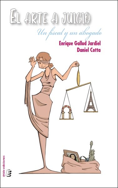 El arte a juicio, de GALLUD JARDIEL, ENRIQUE | portada del libro