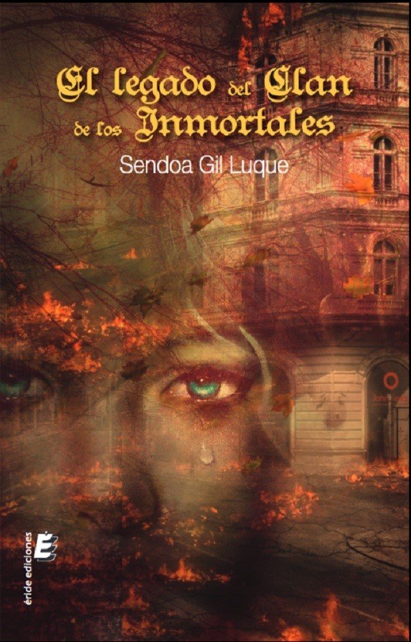 El legado del clan de los inmortales, de GIL LUQUE, SENDOA | portada del libro