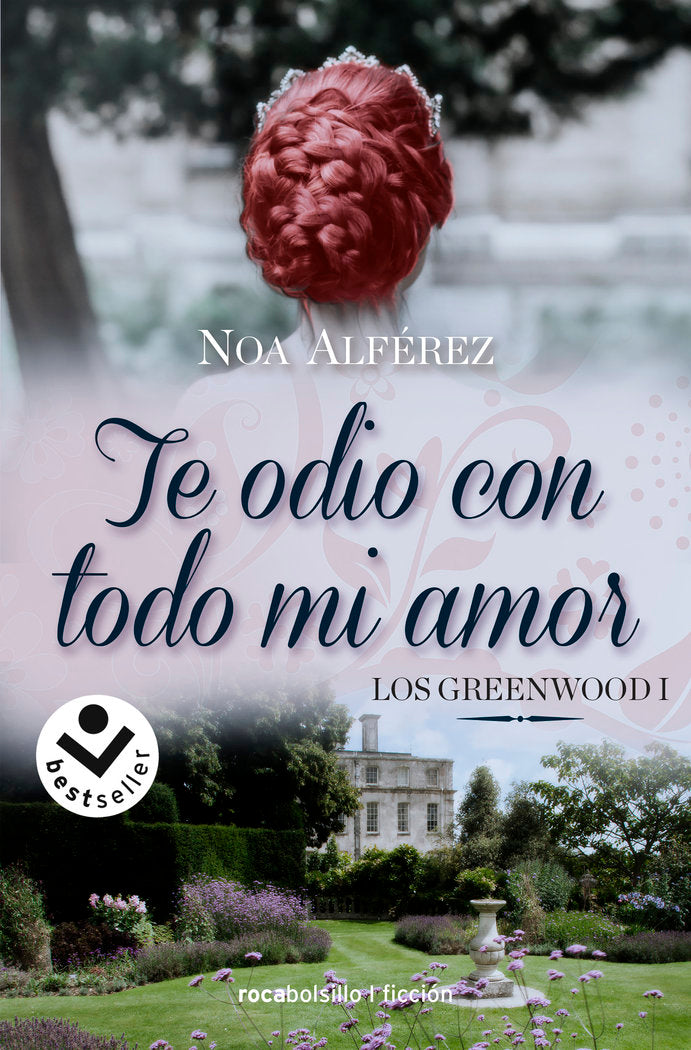TE ODIO CON TODO MI AMOR. LOS GREENWOOD 1, de ALFEREZ, NOA | portada del libro