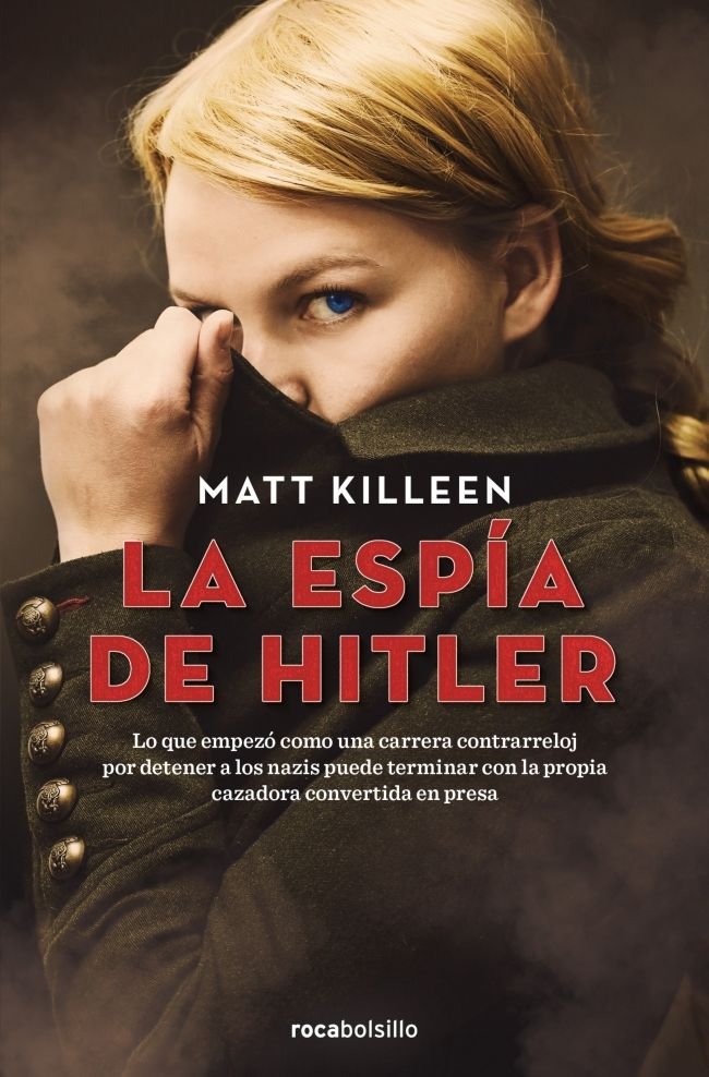 LA ESPIA DE HITLER, de KILLEEN, MATT | portada del libro