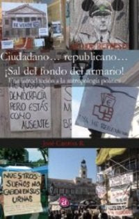 CIUDADANO REPUBLICANO SAL DEL ARMARIO, de CANTON RODRIGUEZ, JOSE | portada del libro