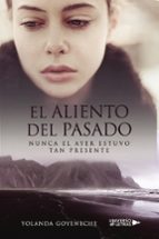 El aliento del pasado, de YOLANDA GOYENECHE | portada del libro