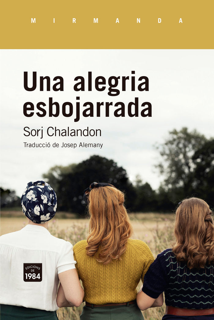 Una alegria esbojarrada, de CHALANDON,SORJ | portada del libro