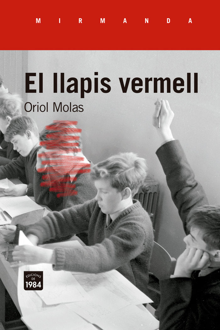 El llapis vermell, de MOLAS I GRAU, ORIOL | portada del libro