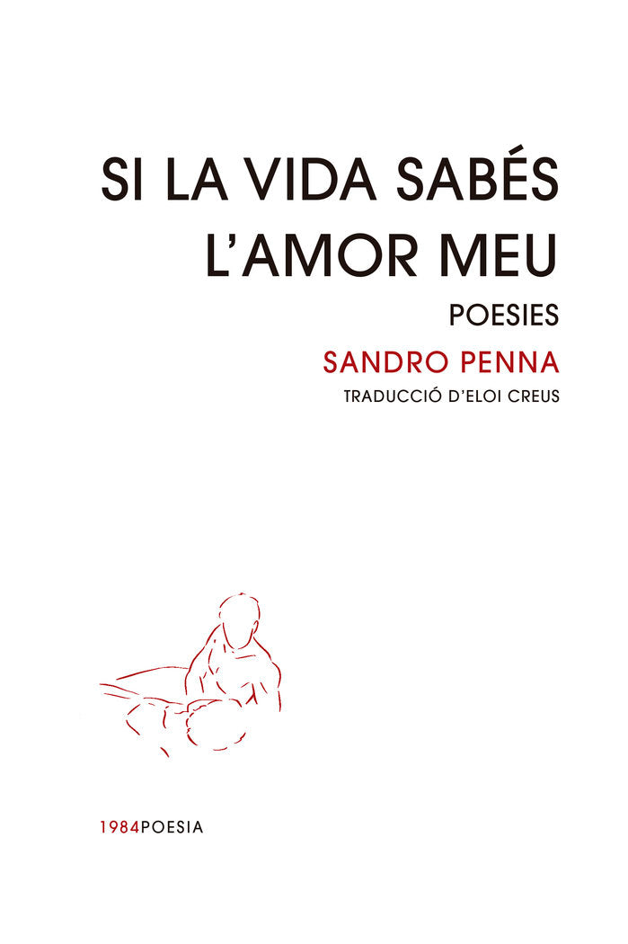 SI LA VIDA SABES LAMOR MEU, de PENNA, SANDRO | portada del libro