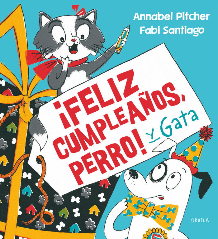 !FELIZ CUMPLEAÑOS, PERRO!, de PITCHER, ANNABEL | portada del libro