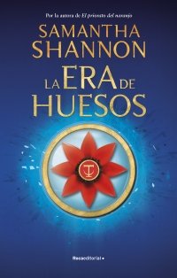 Era de huesos, La, de SHANNON,SAMANTHA | portada del libro
