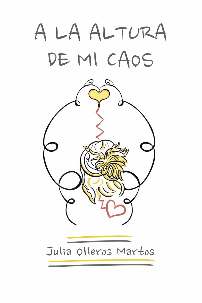 A la altura de mi caos, de Olleros Martos, Julia | portada del libro