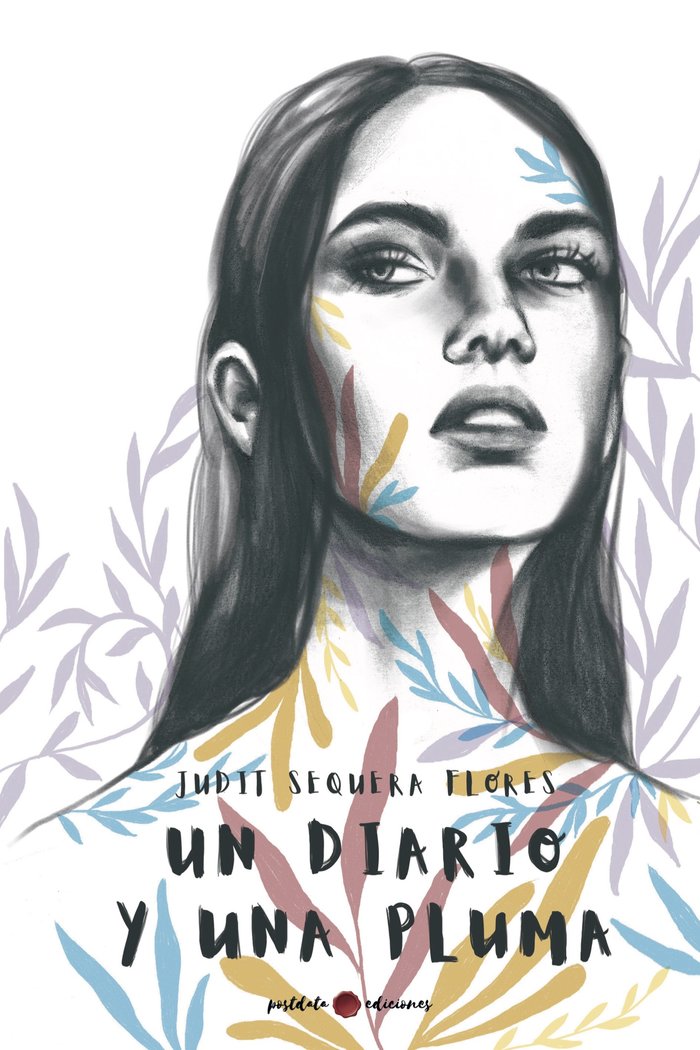 UN DIARIO Y UNA PLUMA, de Sequera Flores, Judit | portada del libro
