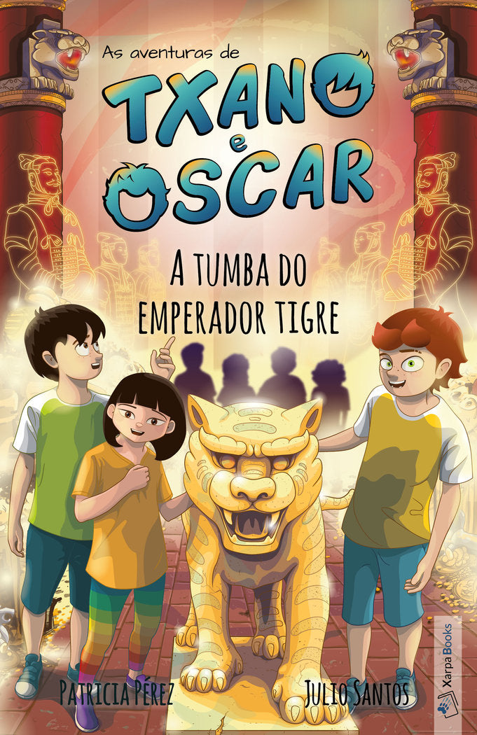 TXANO E OSCAR 7 A TUMBA DO EMPERADOR TIGRE, de SANTOS, JULIO | portada del libro