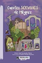 Cuentos sorianos de Milypico, de VICTOR JOSE FERNANDEZ PEREZ | portada del libro